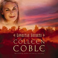 Lonestar Secrets - Colleen Coble