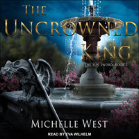 The Uncrowned King - Michelle West
