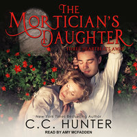 The Mortician's Daughter - C.C. Hunter