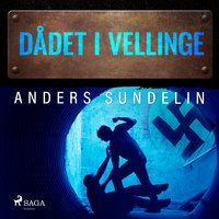 Dådet i Vellinge - Anders Sundelin
