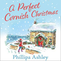 A Perfect Cornish Christmas - Phillipa Ashley