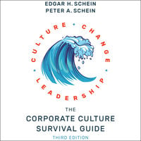 The Corporate Culture Survival Guide (3rd edition) - Edgar H. Schein, Peter Schein