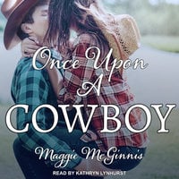 Once Upon a Cowboy - Maggie McGinnis