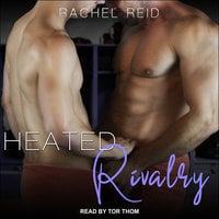 Heated Rivalry - Rachel Reid
