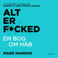 Alt er fucked: En bog om håb - Mark Manson