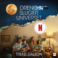 Dreng sluger universet - Trent Dalton