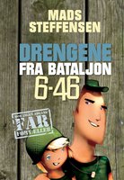 Drengene fra bataljon 6-46 - Mads Steffensen