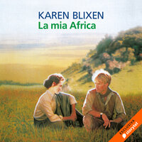La mia Africa - Karen Blixen