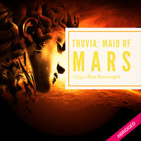 Thuvia: Maid of Mars - Edgar Rice Burroughs