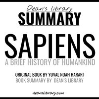 Summary: Sapiens by Yuval Noah Harari - Dean's Library
