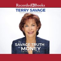 The Savage Truth on Money: 3rd Edition - Terry Savage