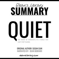 Summary: Quiet by Susan Cain - Dean's Library