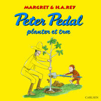 Peter Pedal planter et træ - H.A. Rey, Margret Rey, H. A. Rey