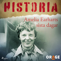 Amelia Earharts sista dagar - Orage