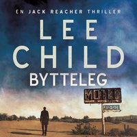 Bytteleg - Lee Child