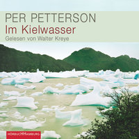 Im Kielwasser - Per Petterson