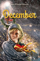 December: Et romantisk kalendereventyr - Morten Ellemose, Søren Ellemose