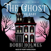 The Ghost and the Baby - Bobbi Holmes, Anna J. McIntyre
