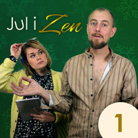 Jul i Zen - Episode 1 - Kasper Nielsen, Rikke Mia Skovdal