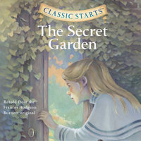 The Secret Garden - Frances Hodgson Burnett, Martha Hailey