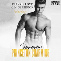 Forever Princeton Charming - Frankie Love, C.M. Seabrook