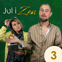 Jul i Zen - Episode 3 - Kasper Nielsen, Rikke Mia Skovdal