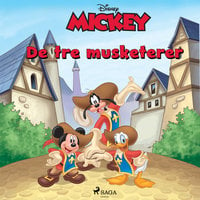 Mickey Mouse - De tre musketerer - Disney