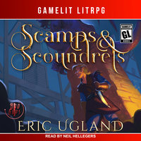 Scamps & Scoundrels - Eric Ugland