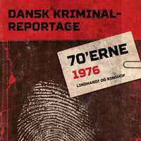 Dansk Kriminalreportage 1976 - Diverse