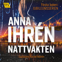 Nattvakten - Anna Ihrén