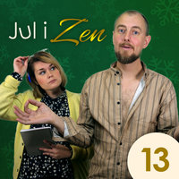 Jul i Zen - Episode 13 - Kasper Nielsen, Rikke Mia Skovdal
