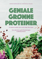 Geniale grønne proteiner - Anders Nedergaard, Christine Bille Nielsen
