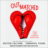 Outmatched - Samantha Young, Kristen Callihan