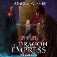 The Dragon Empress - James E. Wisher