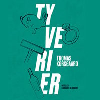 Tyverier - Thomas Korsgaard