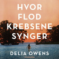 Hvor flodkrebsene synger - Delia Owens
