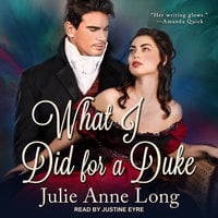 What I Did For A Duke - Julie Anne Long