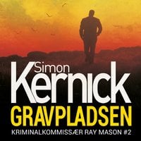 Gravpladsen - Simon Kernick