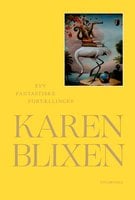 Syv fantastiske fortællinger: 1. udgave med moderne retskrivning - Karen Blixen