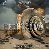 First Contact: A Military SciFi Thriller (Sector 64 Prequel Novella) - Dean M. Cole