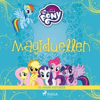 My Little Pony - Magiduellen og andre historier - Diverse