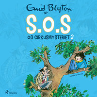 S.O.S og cirkusmysteriet (2) - Enid Blyton