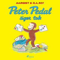Peter Pedal siger tak - Margret Rey, H. A. Rey, H.A. Rey