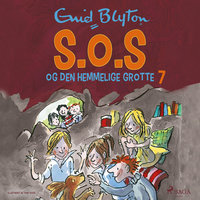 S.O.S og den hemmelige grotte (7) - Enid Blyton