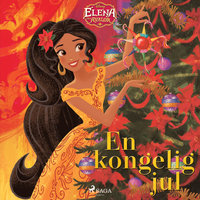 Elena fra Avalor - En kongelig jul - Disney