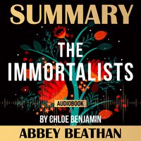 Summary Of The Immortalists By Chloe Benjamin Lydbog Abbey Beathan Mofibo