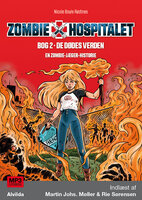 Zombie-hospitalet 2: De dødes verden - Nicole Boyle Rødtnes
