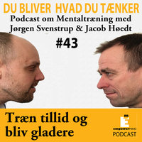 Træn tillid og bliv gladere - Jørgen Svenstrup, Jacob Høedt