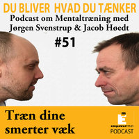 Træn dine smerter væk - Jørgen Svenstrup, Jacob Høedt