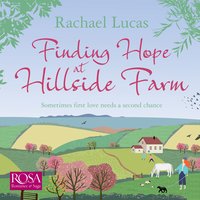 Finding Hope at Hillside Farm - Rachael Lucas